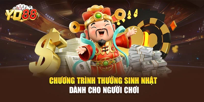 Chương trình thưởng sinh nhật dành cho người chơi