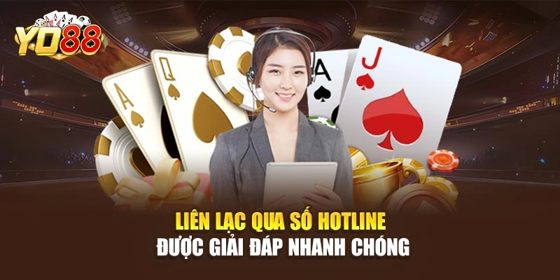 Liên lạc qua số hotline được giải đáp nhanh chóng