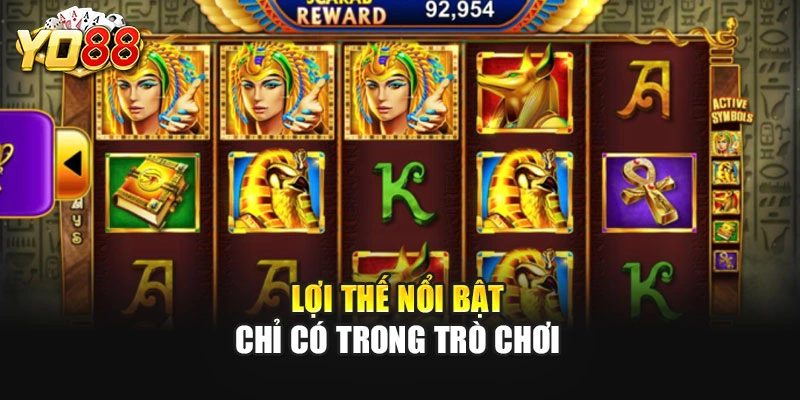 Lợi thế nổi bật chỉ có trong trò chơi