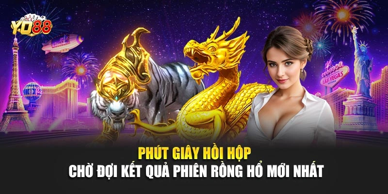 Phút giây hồi hộp chờ đợi kết quả phiên rồng hổ mới nhất